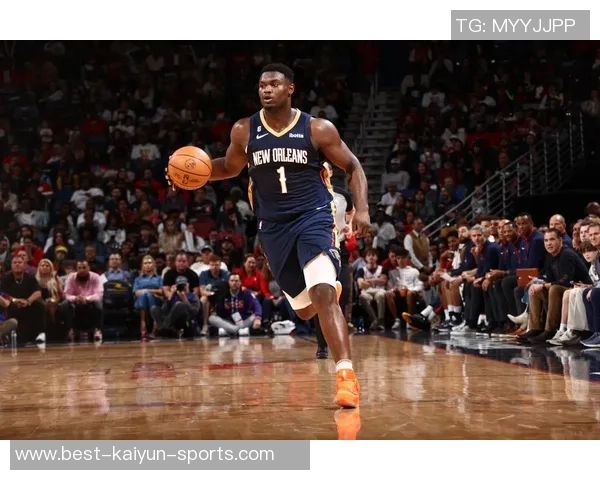 帕金斯揭示鹈鹕副总裁韦弗对锡安的严格要求与个人成长经历